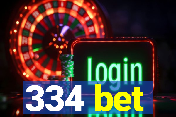 334 bet